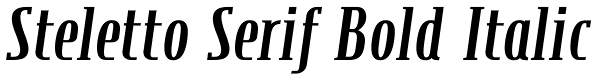 Steletto Serif Bold Italic Font