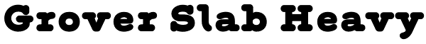 Grover Slab Heavy Font