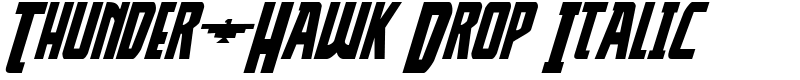 Thunder-Hawk Drop Italic Font