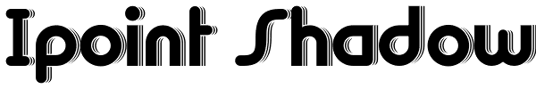 Ipoint Shadow Font