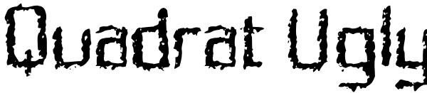 Quadrat Ugly Font