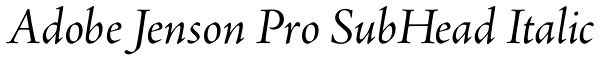 Adobe Jenson Pro SubHead Italic Font