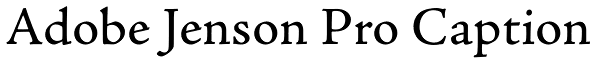 Adobe Jenson Pro Caption Font