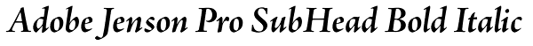 Adobe Jenson Pro SubHead Bold Italic Font