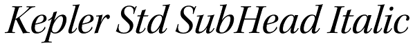 Kepler Std SubHead Italic Font