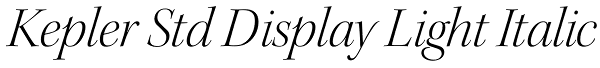 Kepler Std Display Light Italic Font