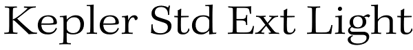 Kepler Std Ext Light Font