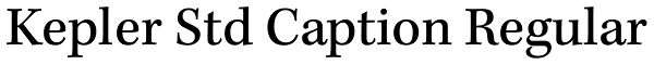 Kepler Std Caption Regular Font