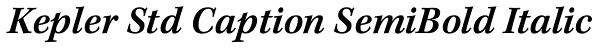 Kepler Std Caption SemiBold Italic Font