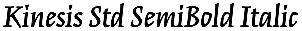 Kinesis Std SemiBold Italic Font