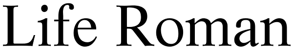 Life Roman Font