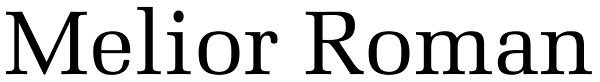 Melior Roman Font