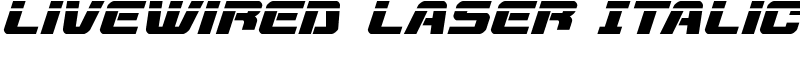 Livewired Laser Italic Font