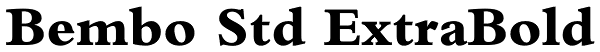 Bembo Std ExtraBold Font