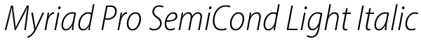 Myriad Pro SemiCond Light Italic Font