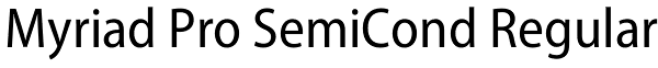 Myriad Pro SemiCond Regular Font