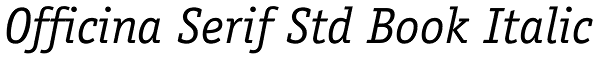 Officina Serif Std Book Italic Font
