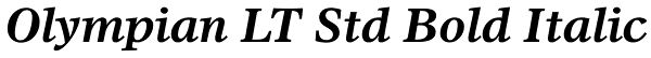 Olympian LT Std Bold Italic Font