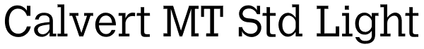 Calvert MT Std Light Font