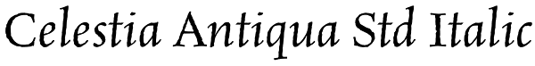 Celestia Antiqua Std Italic Font