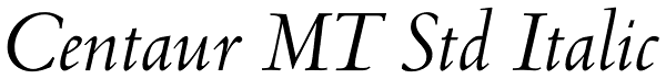 Centaur MT Std Italic Font