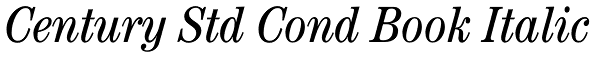 Century Std Cond Book Italic Font