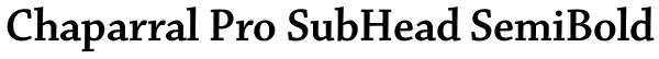 Chaparral Pro SubHead SemiBold Font