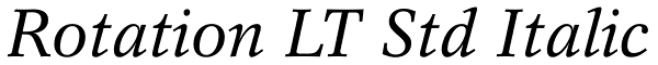 Rotation LT Std Italic Font