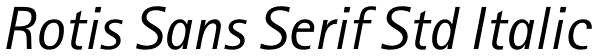 Rotis Sans Serif Std Italic Font