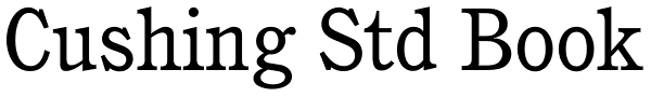 Cushing Std Book Font