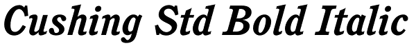 Cushing Std Bold Italic Font