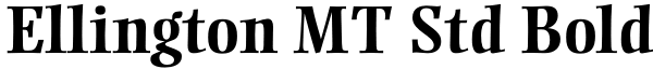 Ellington MT Std Bold Font