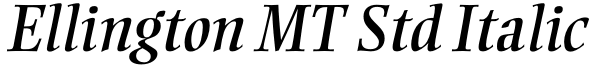 Ellington MT Std Italic Font