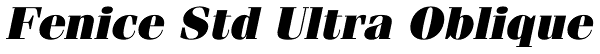 Fenice Std Ultra Oblique Font