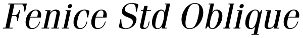 Fenice Std Oblique Font