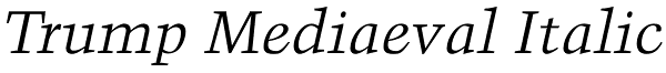 Trump Mediaeval Italic Font