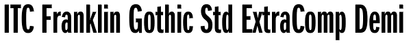 ITC Franklin Gothic Std ExtraComp Demi Font