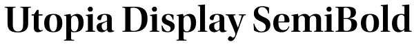 Utopia Display SemiBold Font