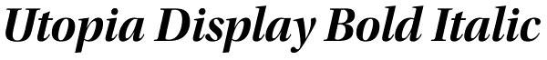 Utopia Display Bold Italic Font