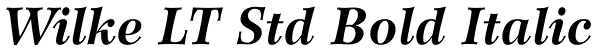 Wilke LT Std Bold Italic Font