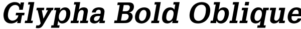 Glypha Bold Oblique Font