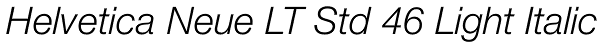 Helvetica Neue LT Std 46 Light Italic Font