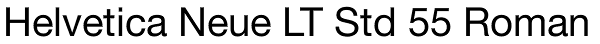 Helvetica Neue LT Std 55 Roman Font