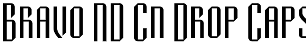 Bravo ND Cn Drop Caps Font