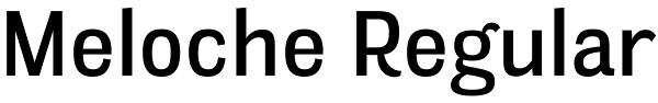 Meloche Regular Font