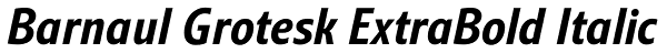 Barnaul Grotesk ExtraBold Italic Font