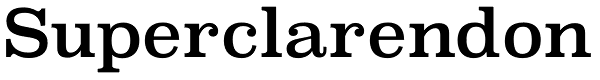 Superclarendon Font