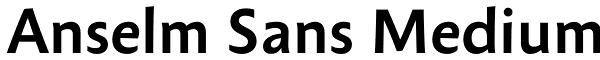 Anselm Sans Medium Font