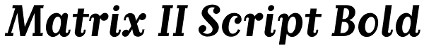 Matrix II Script Bold Font