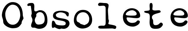 Obsolete Font